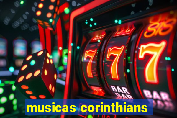 musicas corinthians